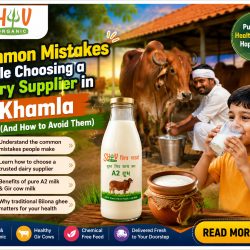 Common Mistakes While Choosing a Dairy Supplier in Khamla (And How to Avoid Them)