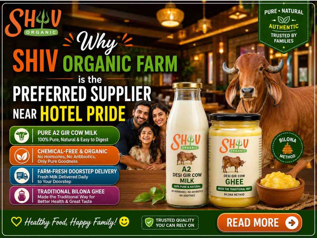 Why Shiv Organic Farm is the Preferred Supplier Near Hotel Pride